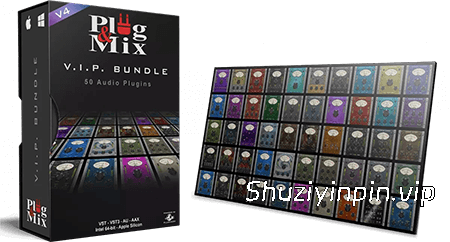 [50款精简音频插件套装] Plug and Mix VIP Bundle 4.1.0-HCiSO [MacOSX]（3.73GB）