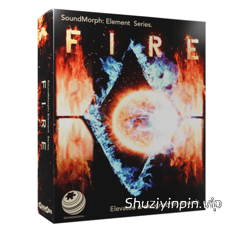 [火焰音效FX采样] SoundMorph Element Series FIRE High-Quality Fire Sound Library [WAV]（2.68GB）