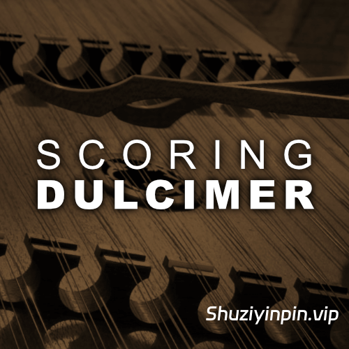 [打击乐配乐扬琴音色库] Audiobro Scoring Dulcimer [KONTAKT]（7.79GB）