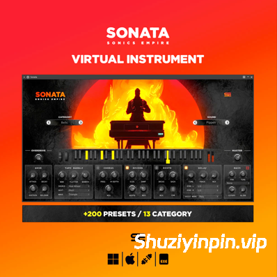 [终极虚拟乐器] Sonics Empire Sonata VSTi v1.0 RETAiL-FANTASTiC [WiN, MacOSX]（ 0.9GB）