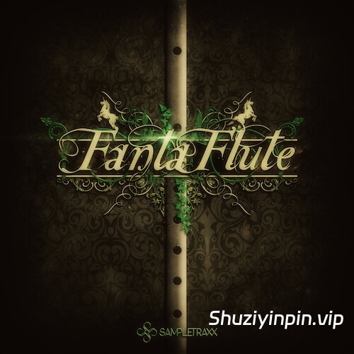 [六孔竹笛采样音源] SampleTraxx FantaFlute v1.1 [WAV, KONTAKT]（661.39MB）