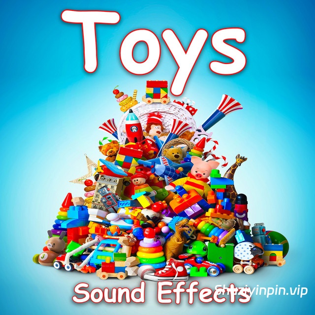 [视频配音动画玩具音效库] Sound Ideas Toys Sound Effects [FLAC]（378.66MB）