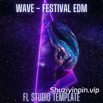 [如何从零开始制作一首 Big Room 风格的曲目：FL模板] Matt Axon Wave Festival EDM FL Studio 20 Template [DAW Templates]（217MB）
