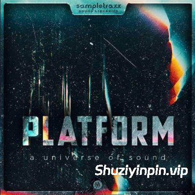 [情感影视未来主义赛博朋克采样音源]SampleTraxx PLATFORM [WAV, KONTAKT]（1.34GB）