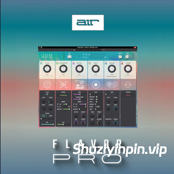 [旗舰级低保真多重效果插件] AIR Music Technology AIR Flavor Pro v1.2.0.8 [WiN, MacOSX]（35.55MB+91.33MB）