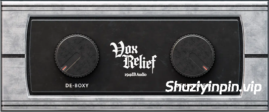 [提升人声清晰度处理插件] 194dB Audio VoxRelief Lite v1.0.0 VST3 AU AAX  [WiN, MacOSX]（69.4MB)