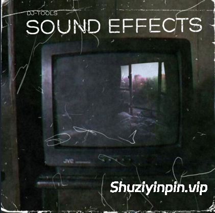 [工具音效FX采样] Bill Guern Dj Tools Sound Effects [FLAC]（6MB）