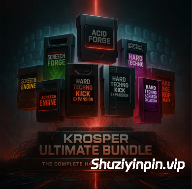 [影视硬核泰克诺舞曲素材Ableton预置Ableton模板教程] Krosper The Hard Techno Arsenal Ultimate Bundle（1.65GB）