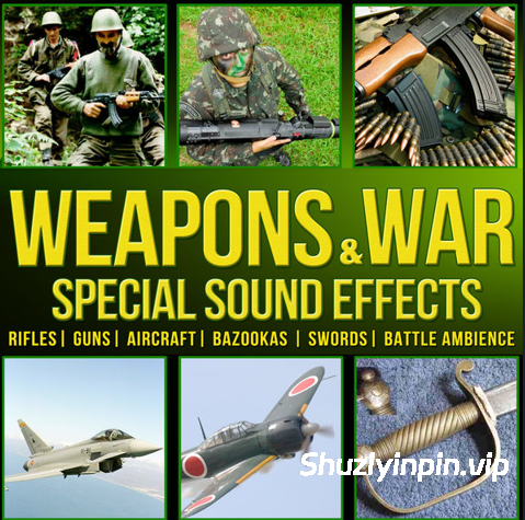 [武器战争特效FX素材] Estudios Talkback Weapons and War Special Sound Effects [FLAC]（216MB）