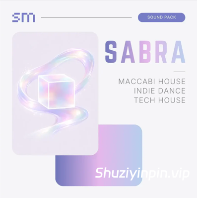 [科技浩室素材Serum预置Ableton模板] Sounds Mania SABRA Indie Dance and Tech Sound Pack [WAV, MiDi]（995MB）
