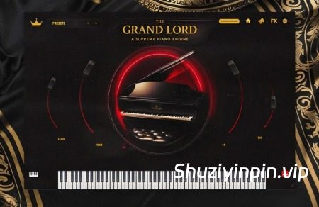 [音乐会三角钢琴] ProducerSources The Grand Lord v1.0.0 Patched Incl. Keygen-MOCHA [WiN]（1.21GB）