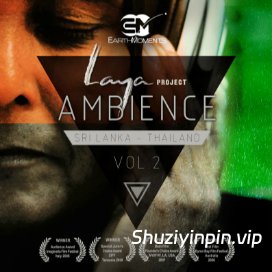 [氛围民族采样] EarthMoments Laya Project Ambience Vol.2 [WAV]（2.23GB）