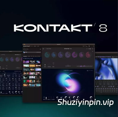 [更新：康泰克采样器] Native Instruments Kontakt 8 v8.11.0 [WiN]（1.1GB+）