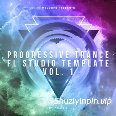 [FL工程模板迷幻舞曲] Milad E Progressive Trance FL Studio Template（69MB）