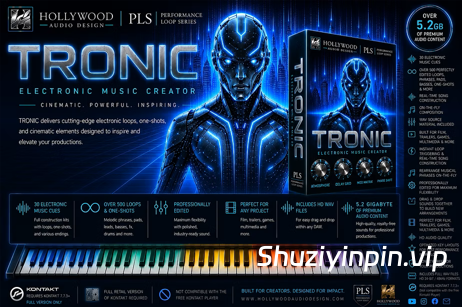 [电影级电子音乐创作工具] Hollywood Audio Design TRONIC [WAV, KONTAKT]（2.3GB）