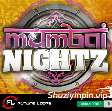 [东方印度民族RnB素材] Future Loops Mumbai Nightz [WAV, REX]（620MB）