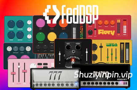 [fedDSP 全套音频插件合集] fedDSP Bundle 2026.07 [MacOSX]（621MB）