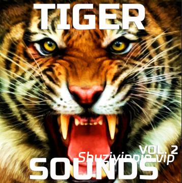[老虎音效FX素材]Tiger Sounds Tiger Sounds Vol.2 [FLAC]