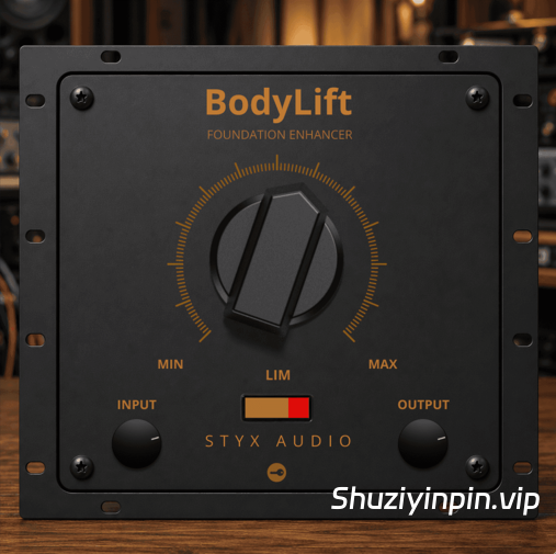 [音色饱满度增强插件] Styx Audio BodyLift v1.0.12 U2B-MORiA [MacOSX]