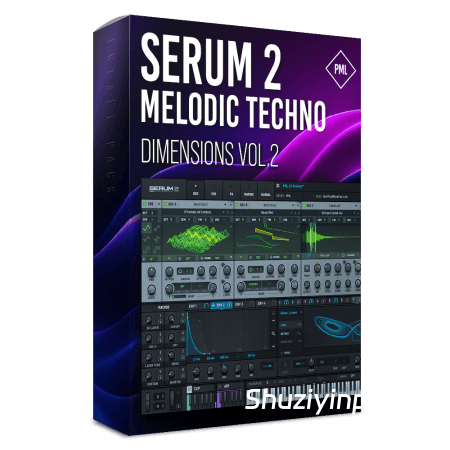 [泰克诺舞曲MiDi素材Serum预置] Production Music Live PML Serum 2 Presets Dimensions Vol.2 [Synth Presets, MiDi]（137.6MB）