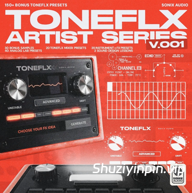 [TONEFLX预置嘻哈说唱素材] SoniX Audio TONEFLX Artist Series V001 [WAV, MiDi]