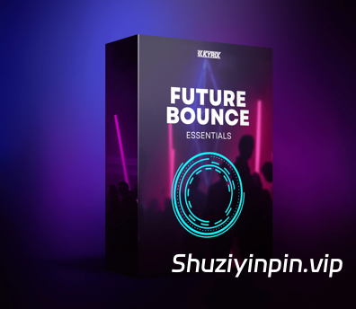 [EDM电子舞曲采样Sylenth1预置Serum预置FL模板]Kyrix Future Bounce Essentials [WAV]