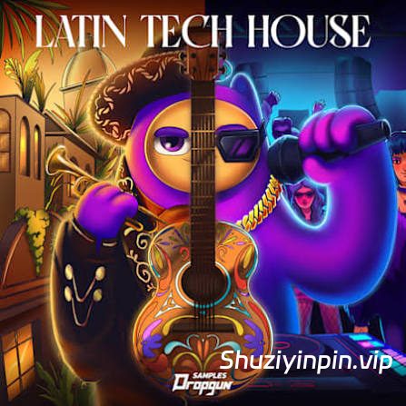 [拉丁科技浩室采样Serum预置] Dropgun Samples Latin Tech House [WAV]