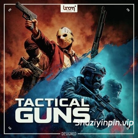 [枪械音效素材库] Boom Library Tactical Guns Designed [WAV]