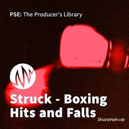 [单次拳击采样合集] PSE The Producers Library Struck Boxing Hits and Falls [WAV]